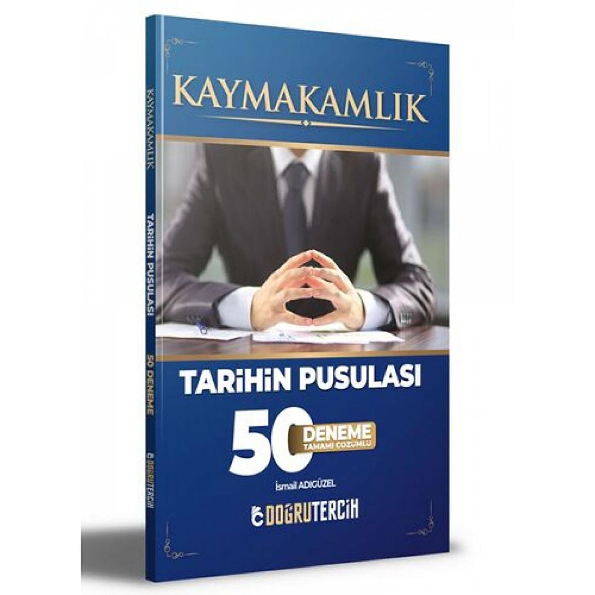 Doğru Tercih Yayınları Kaymakamlık Tarihin Pusulası Tamamı Çözümlü 50 Deneme