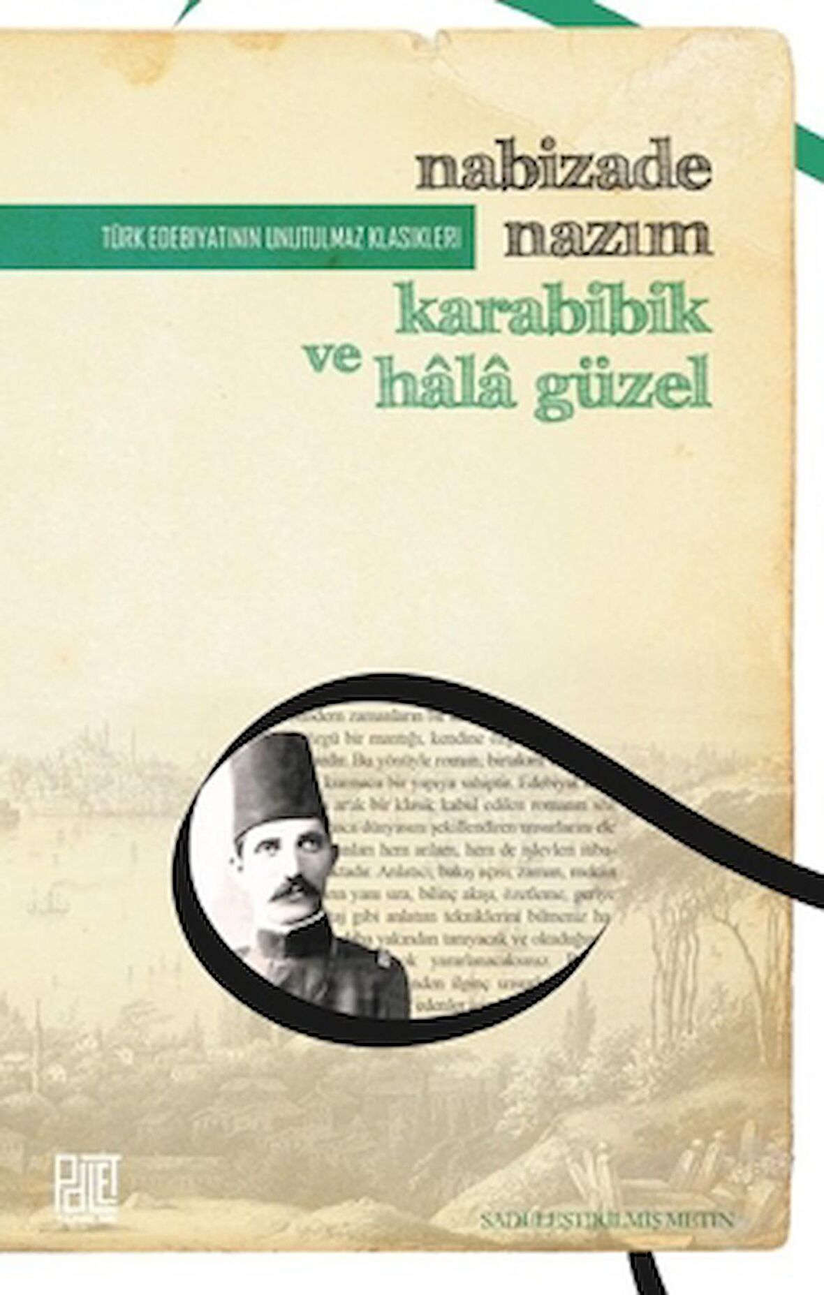 Karabibik ve Hala Güzel (Sadeleştirilmiş Metin)