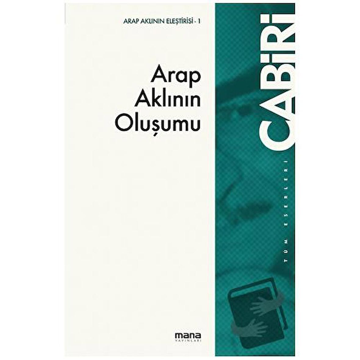 Arap Aklının Oluşumu