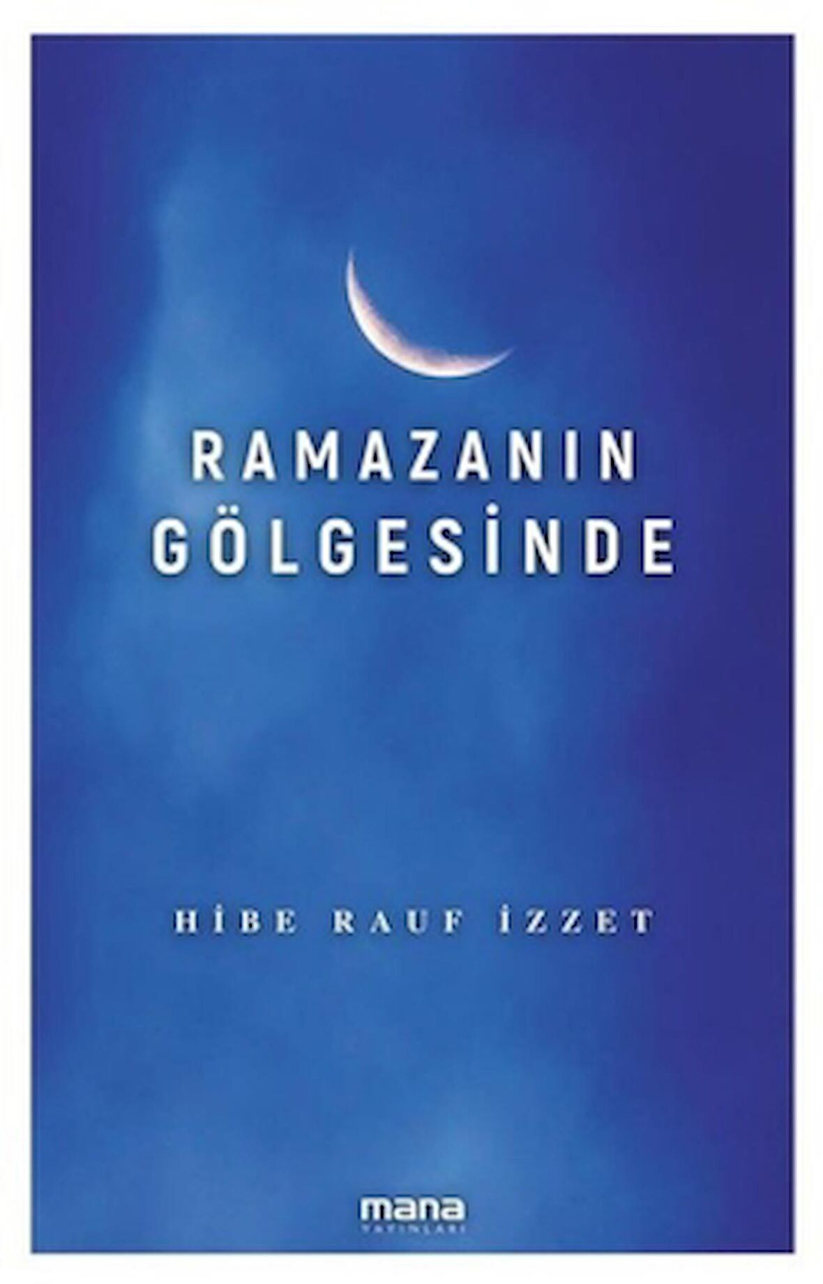 Ramazanın Gölgesinde