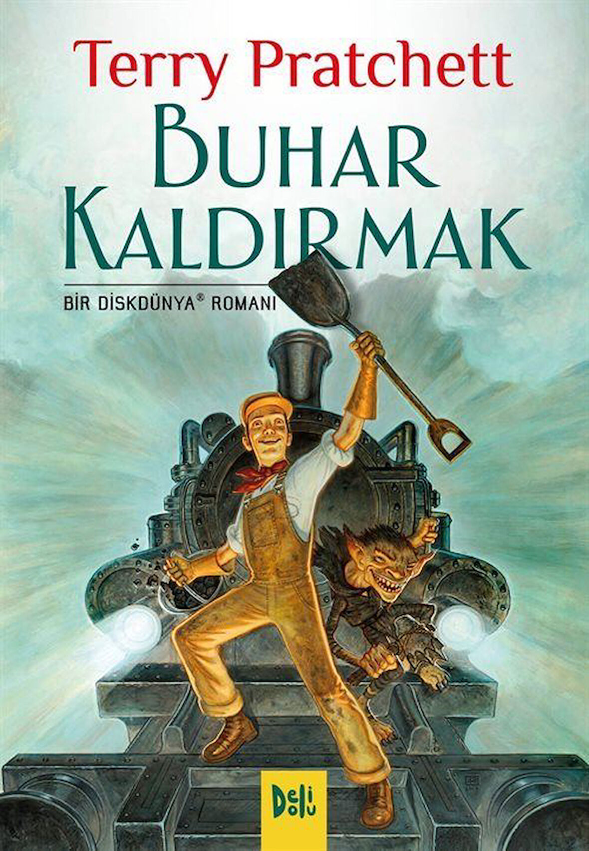 Buhar Kaldırmak / Terry Pratchett