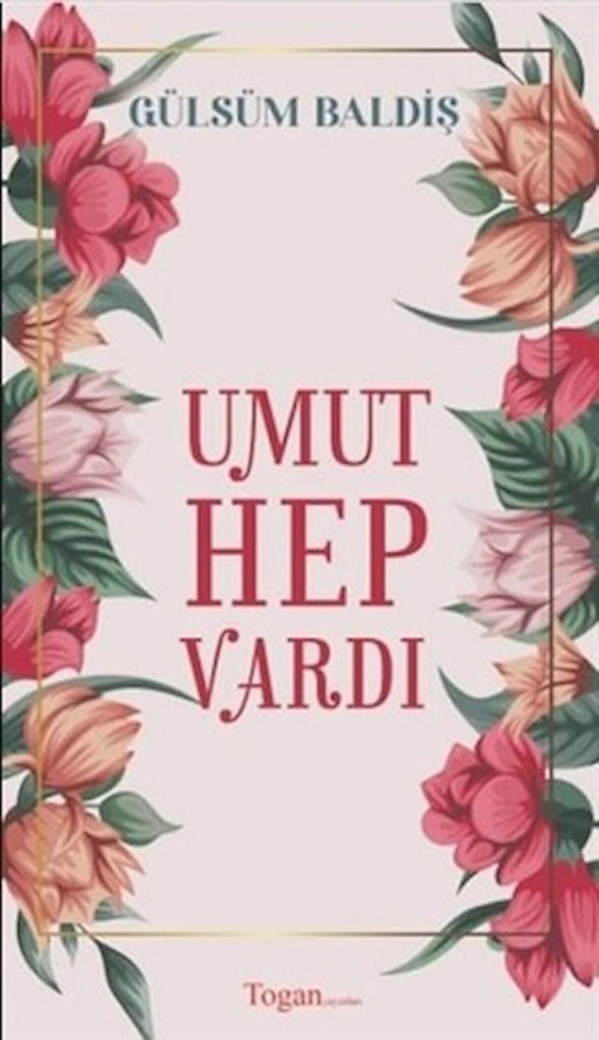 Umut Hep Vardı