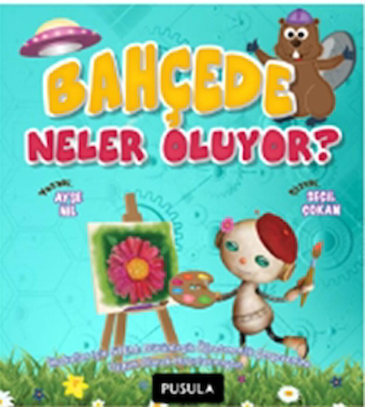 Bahçede Neler Oluyor?