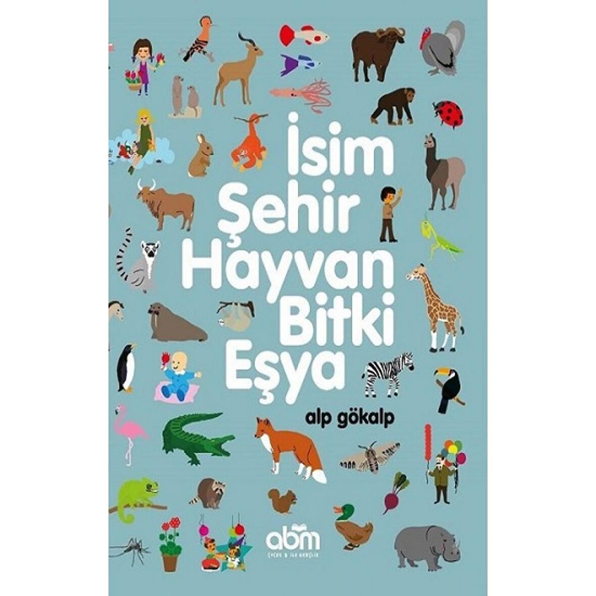 İsim, Şehir, Hayvan, Bitki, Eşya