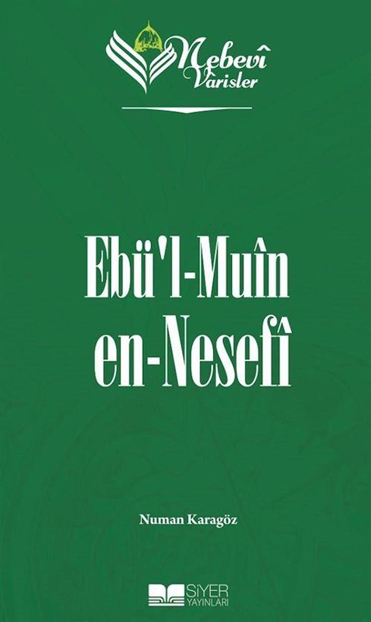 Nebevi Varisler 50 Ebü'l Muin en-Nesefi