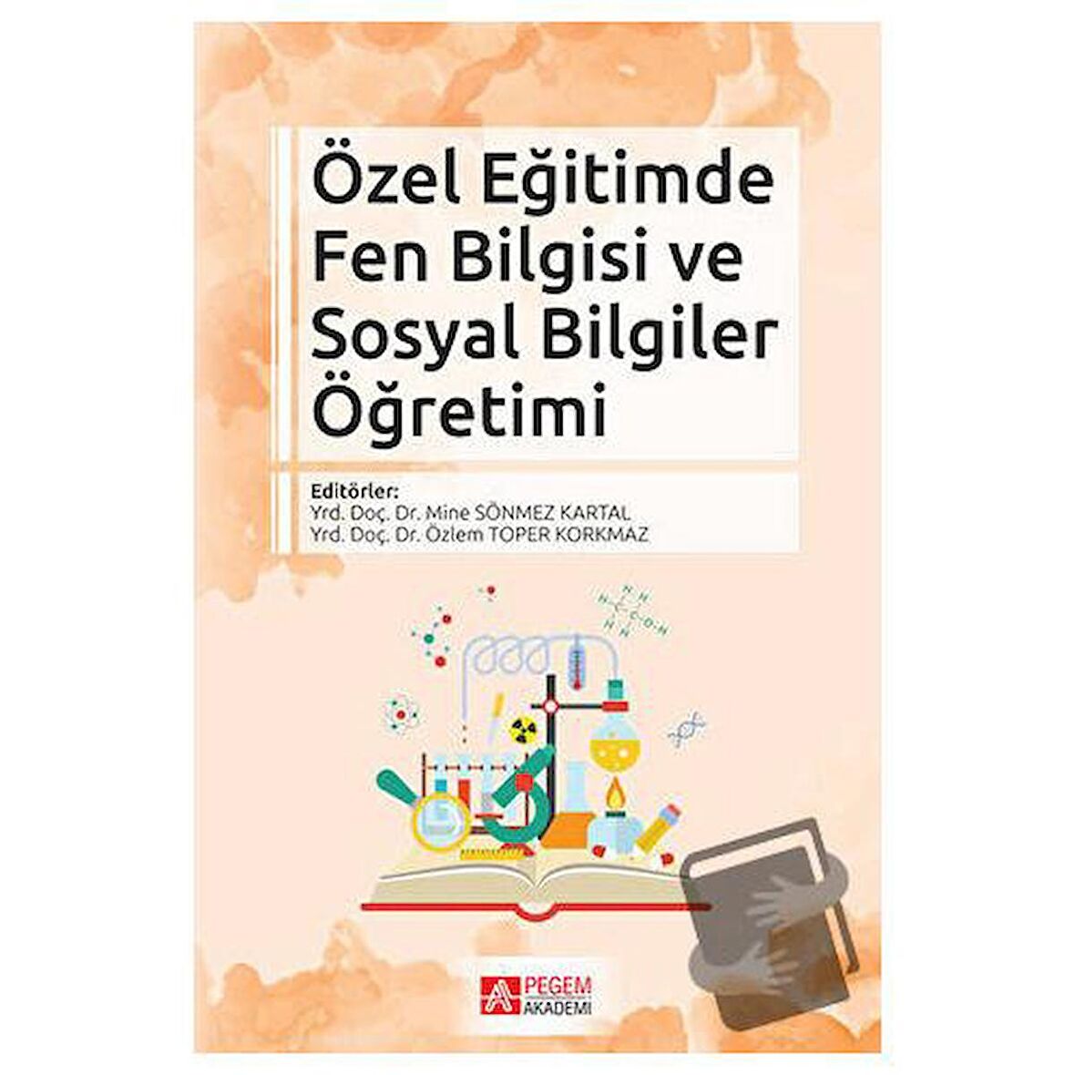 Özel Eğitimde Fen Bilgisi ve Sosyal Bilgiler Öğretimi