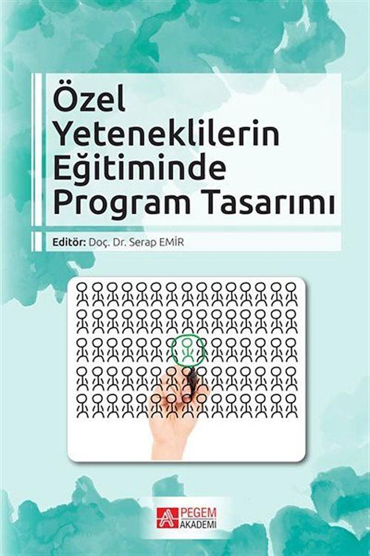 Özel Yeteneklilerin Eğitiminde Program Tasarımı / Kolektif