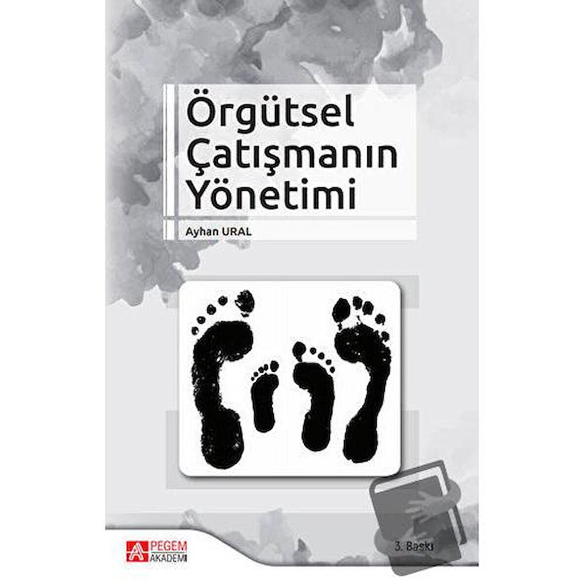 Örgütsel Çatışmanın Yönetimi