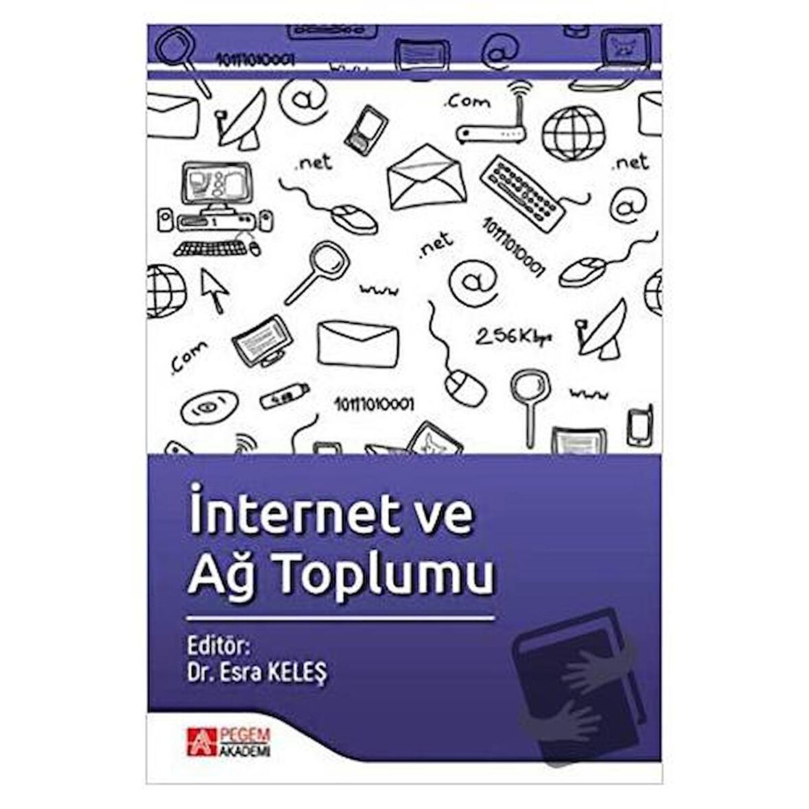 İnternet ve Ağ Toplumu