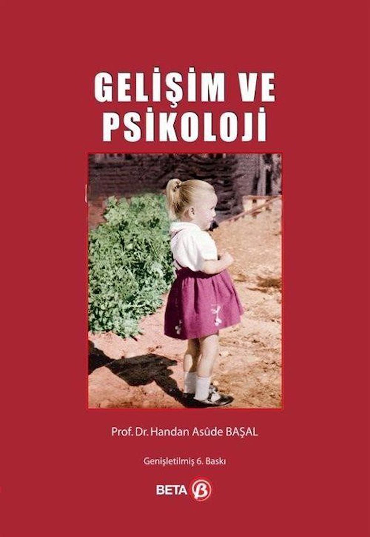 Gelişim ve Psikoloji