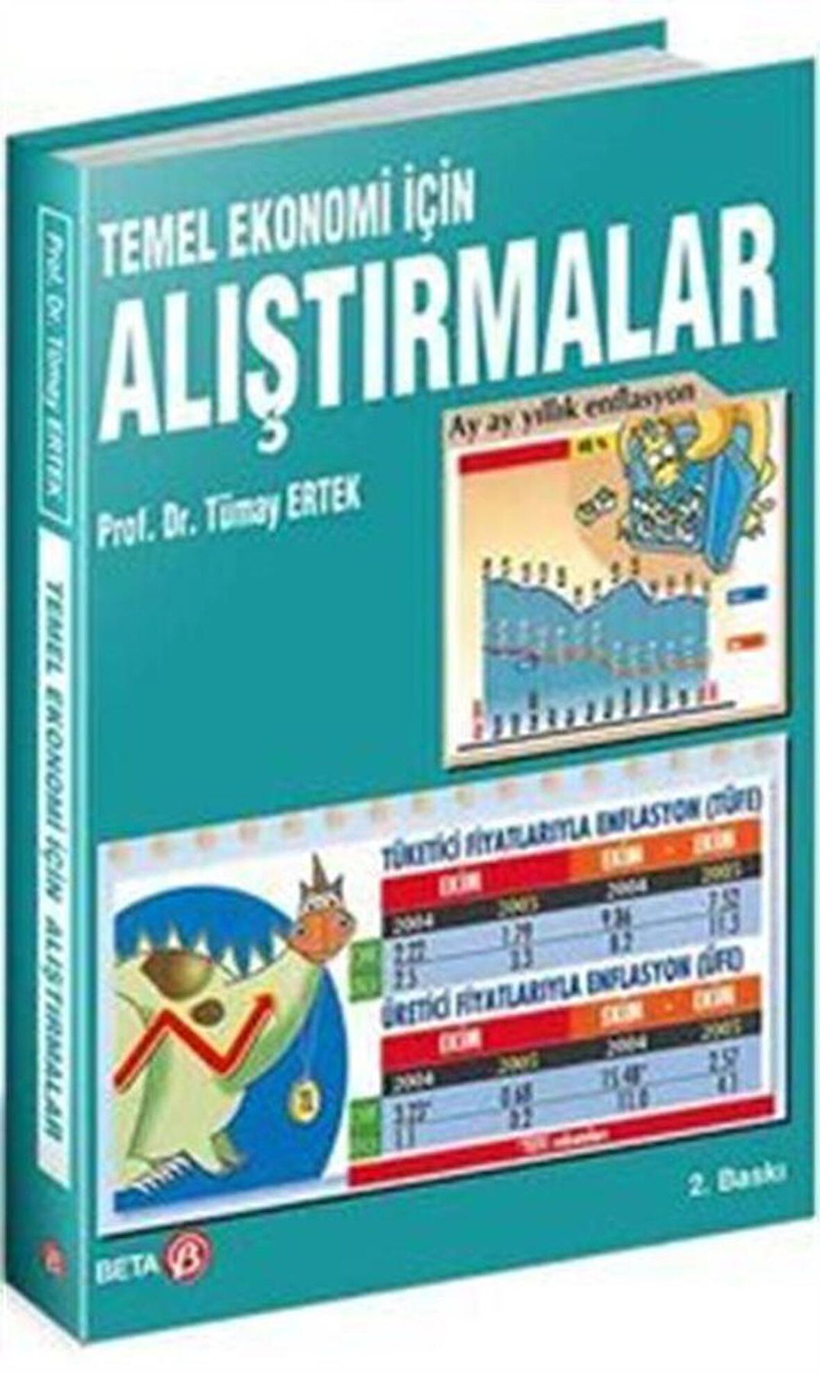 Temel Ekonomi İçin Alıştırmalar / Prof. Dr. Tümay Ertek