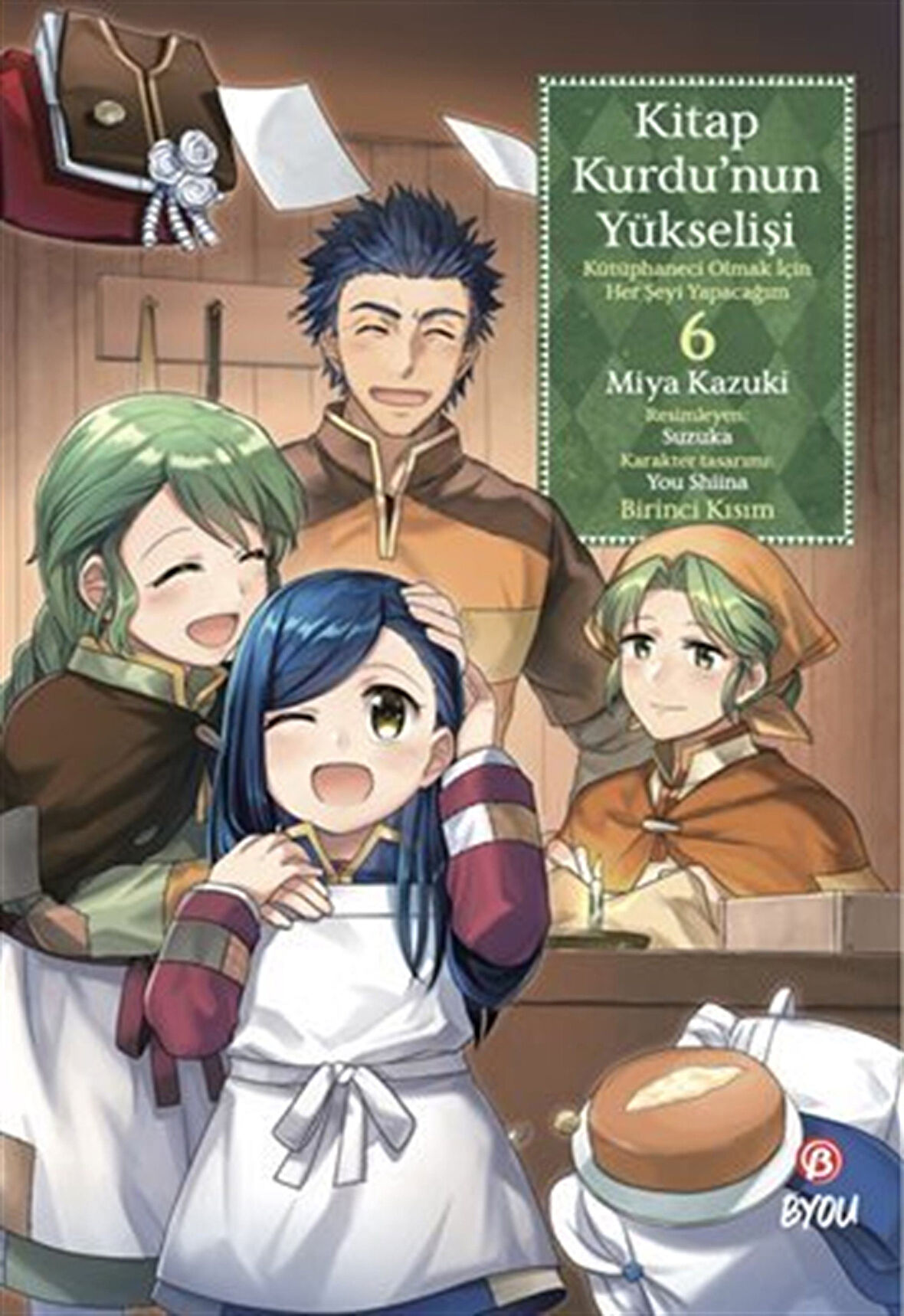 Kitap Kurdu'nun Yükselişi 6 / Miya Kazuki