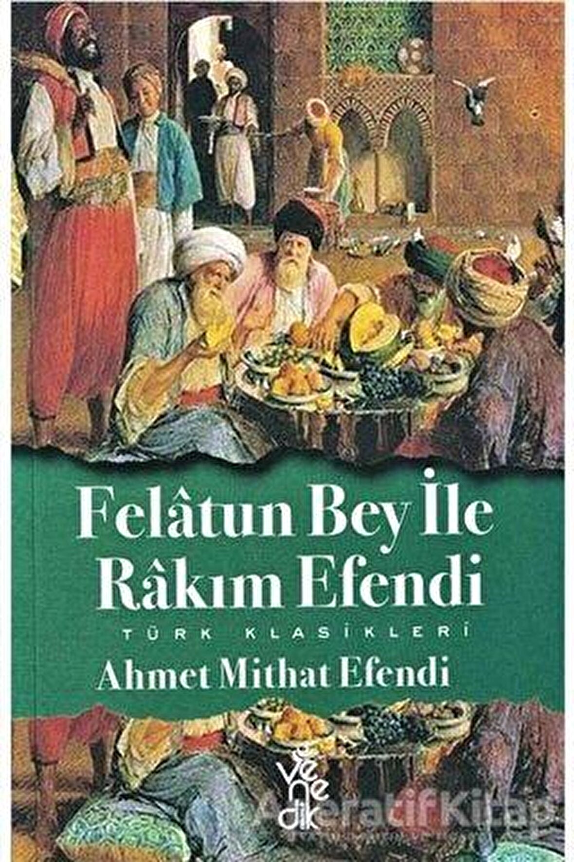 Felatun Bey ile Rakım Efendi