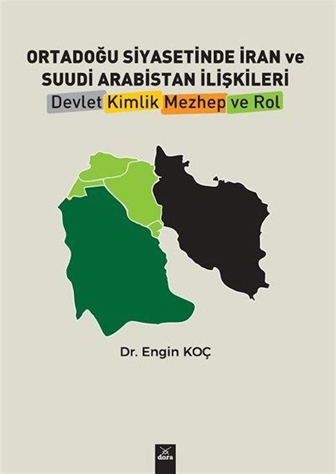 Ortadoğu Siyasetinde İran ve Suudi Arabistan İlişkileri