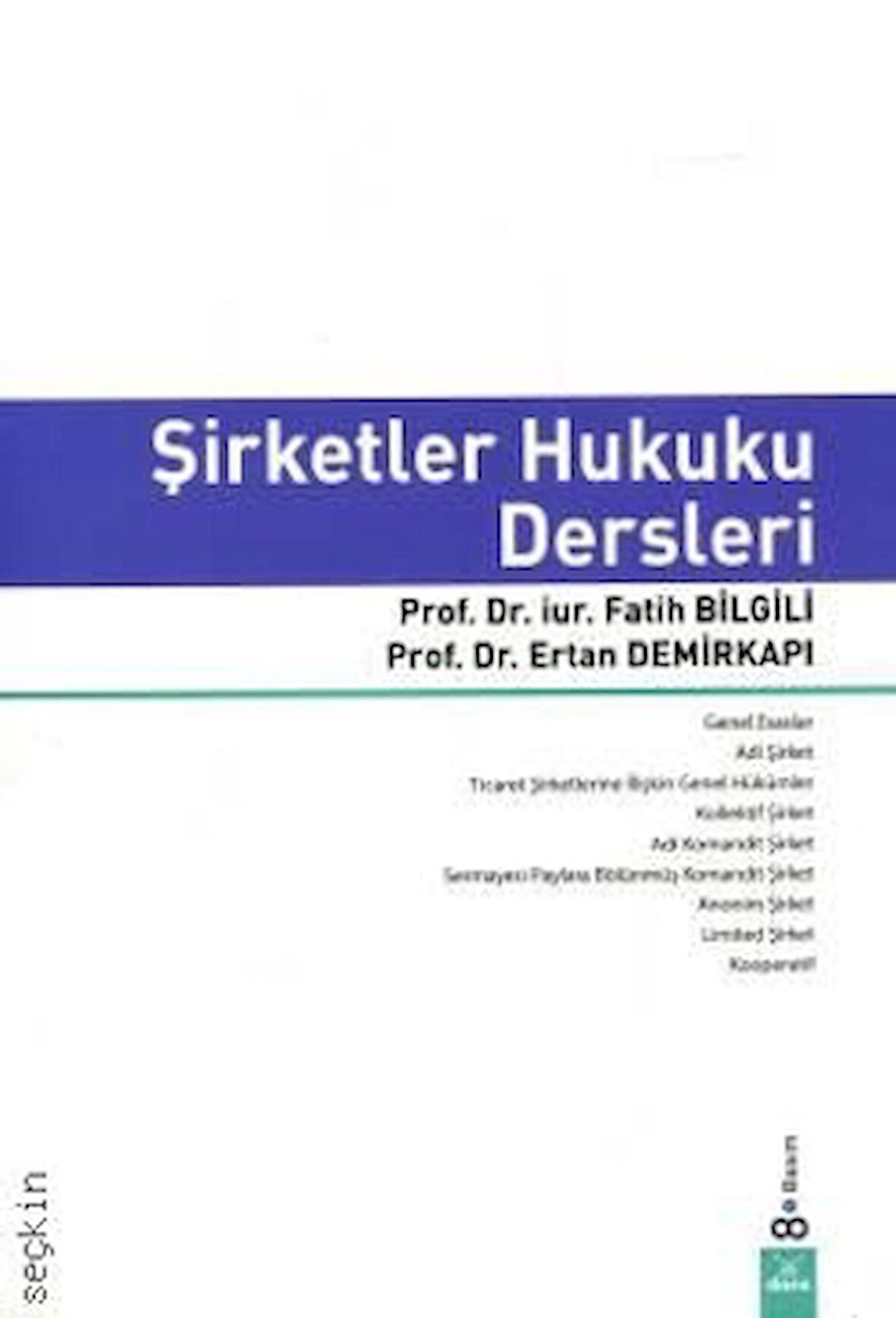 Şirketler Hukuku Dersleri