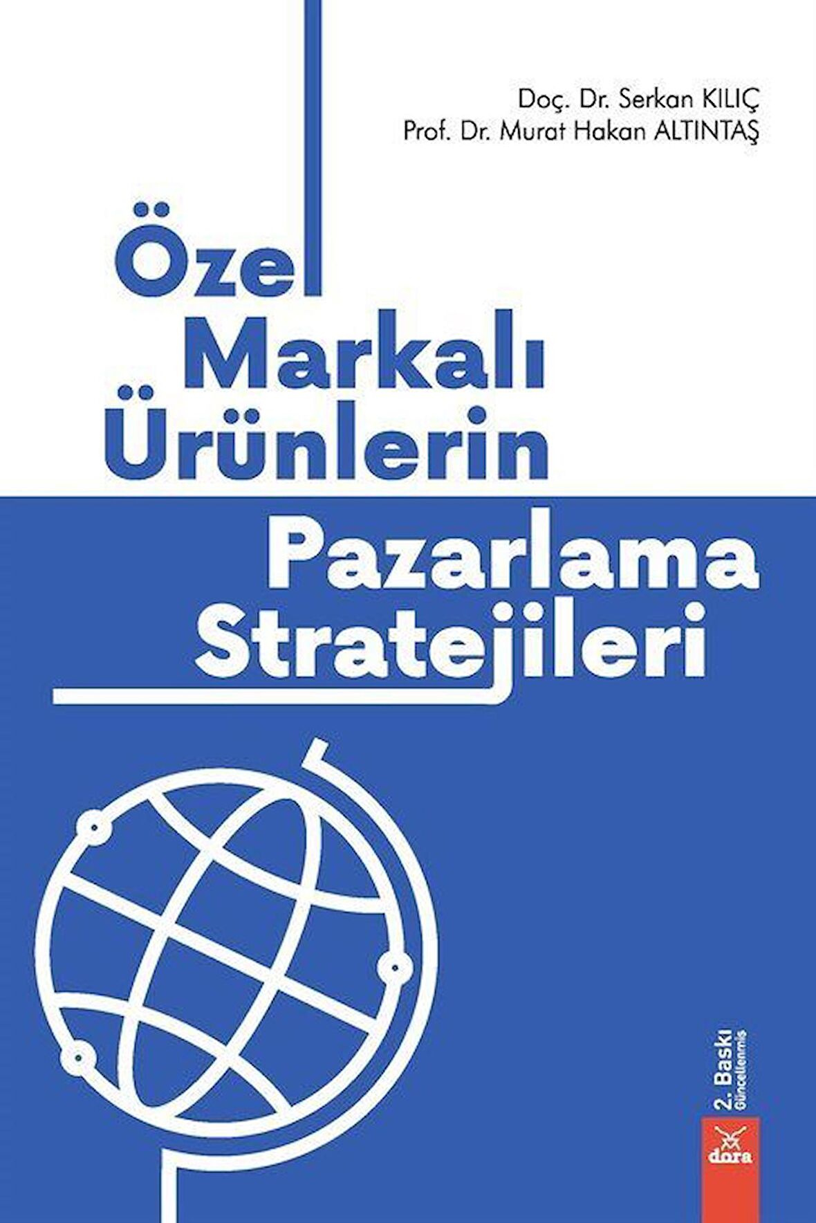 Özel Markalı Ürünlerin Pazarlama Stratejileri