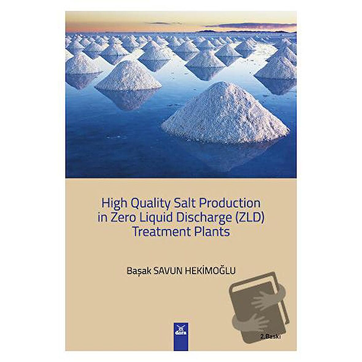 High Quality Salt Production in Zero Liquid Discharge (ZLD) Treatment Planst