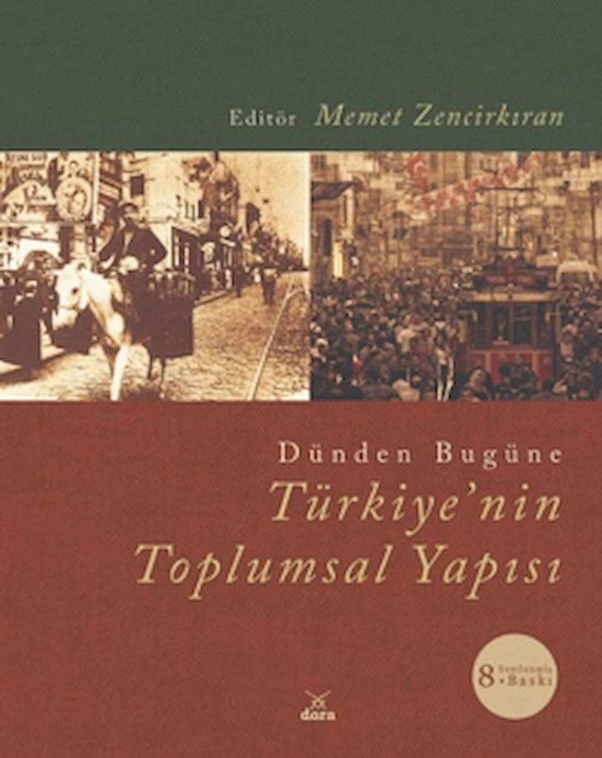 Dünden Bugüne Türkiye'nin Toplumsal Yapısı