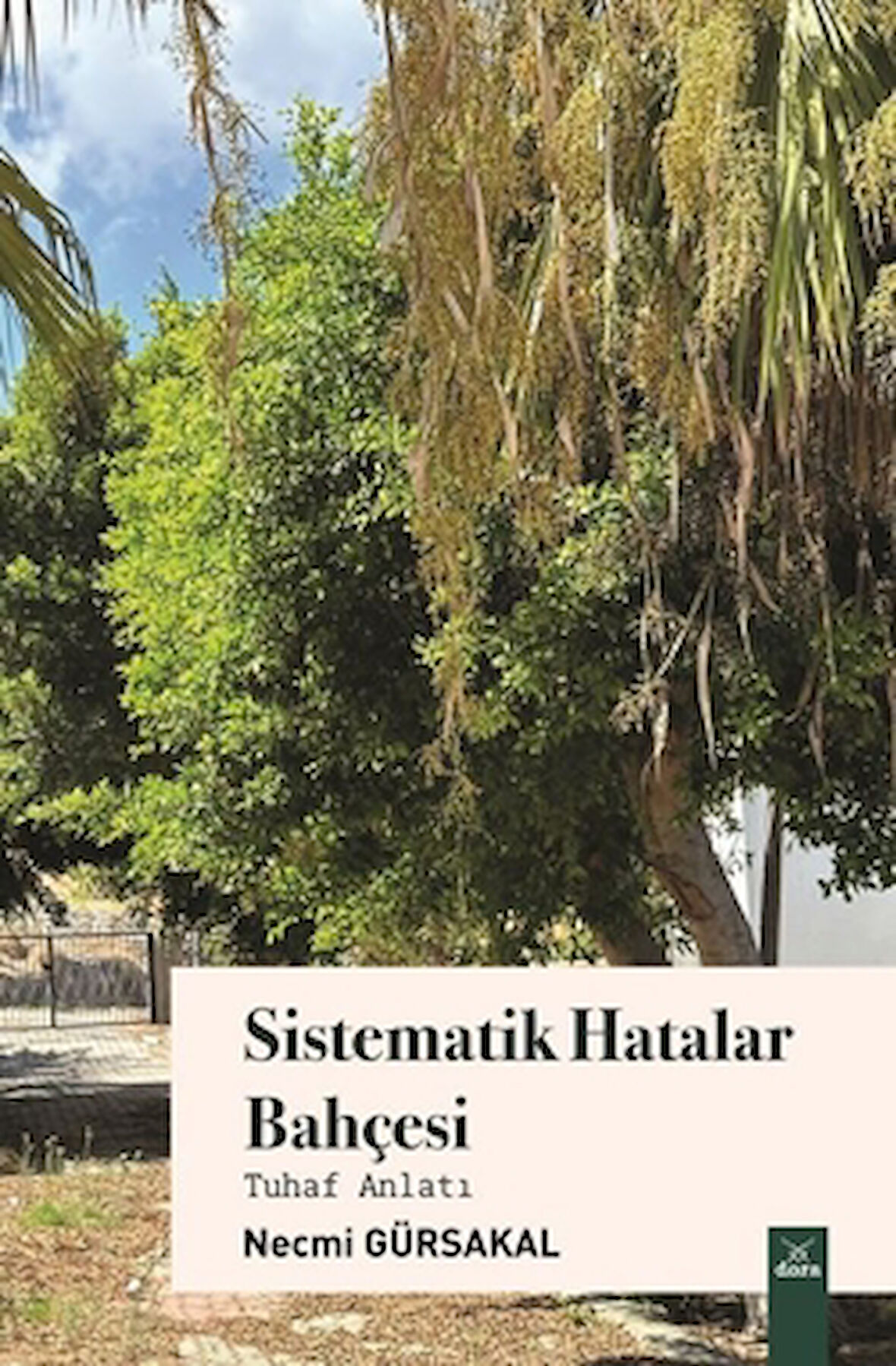 Sistematik Hatalar Bahçesi