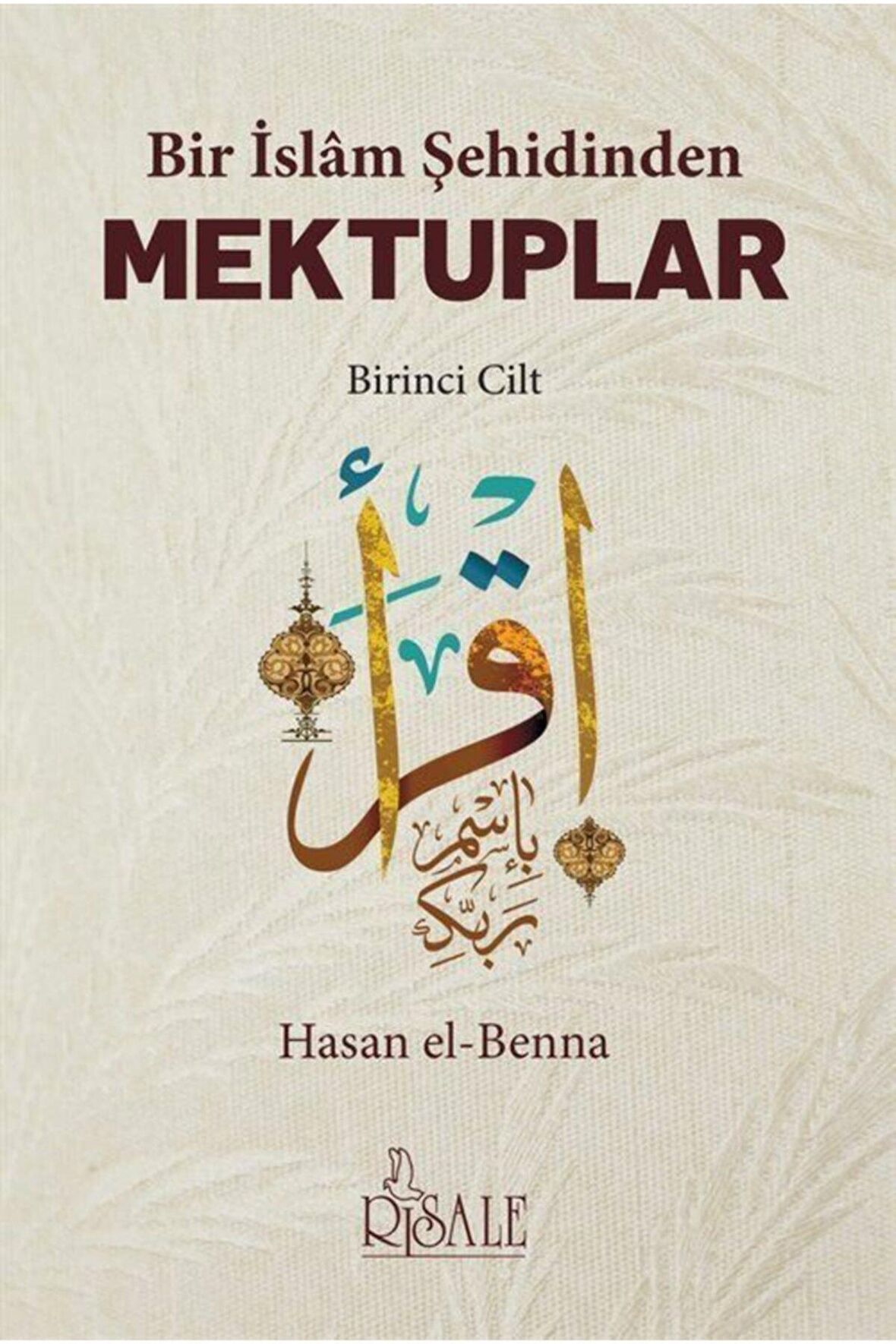 Bir İslam Şehidinden Mektuplar - 1