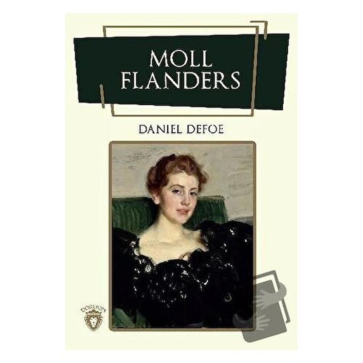 Moll Flanders / Dorlion Yayınevi / Daniel Defoe