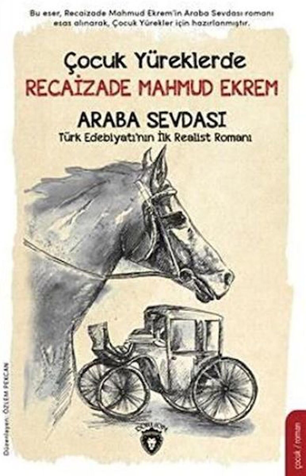 Çocuk Yüreklerde Recaizade Mahmut Ekrem - Araba Sevdası