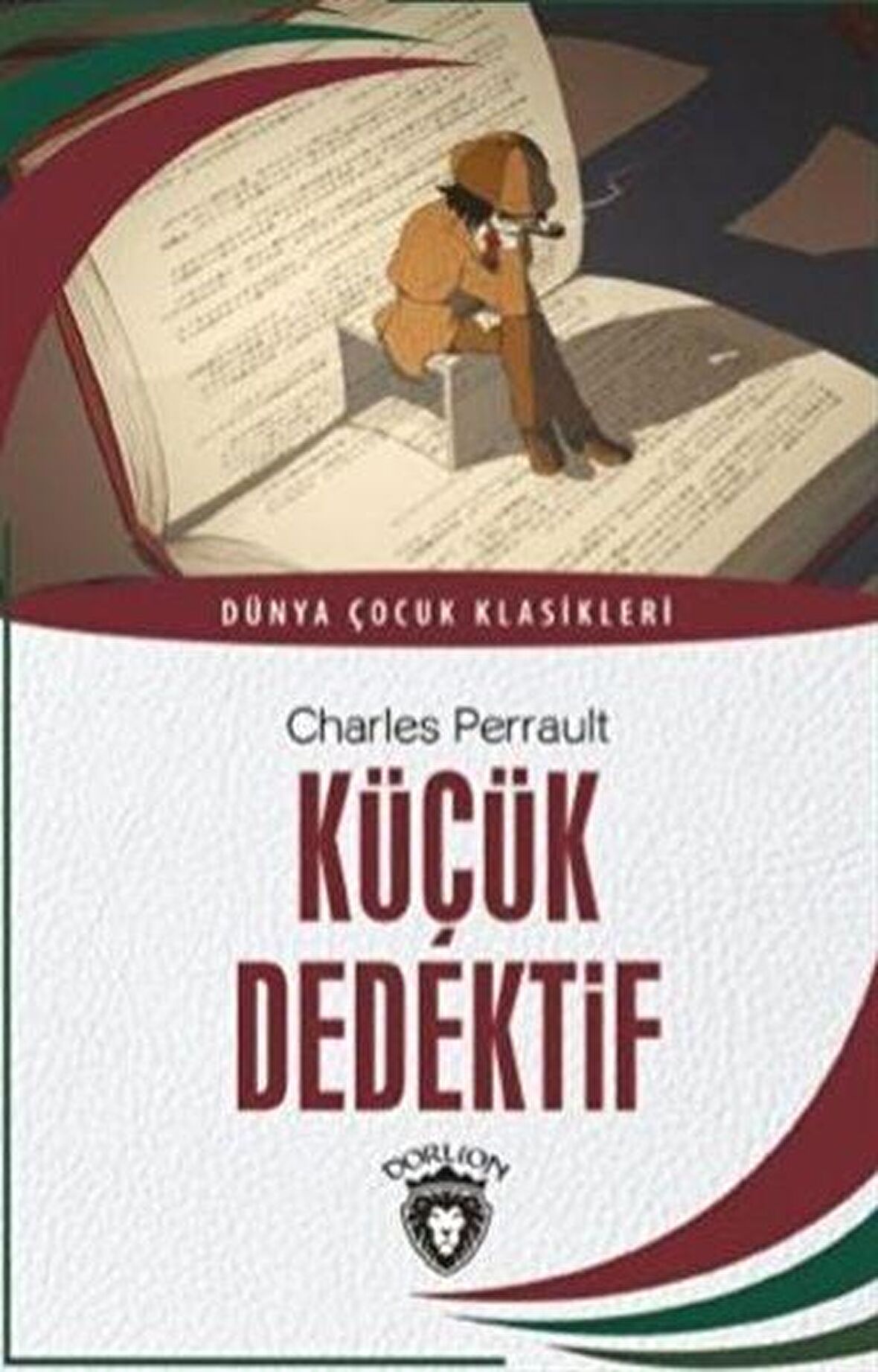 Küçük Dedektif - Dünya Çocuk Klasikleri