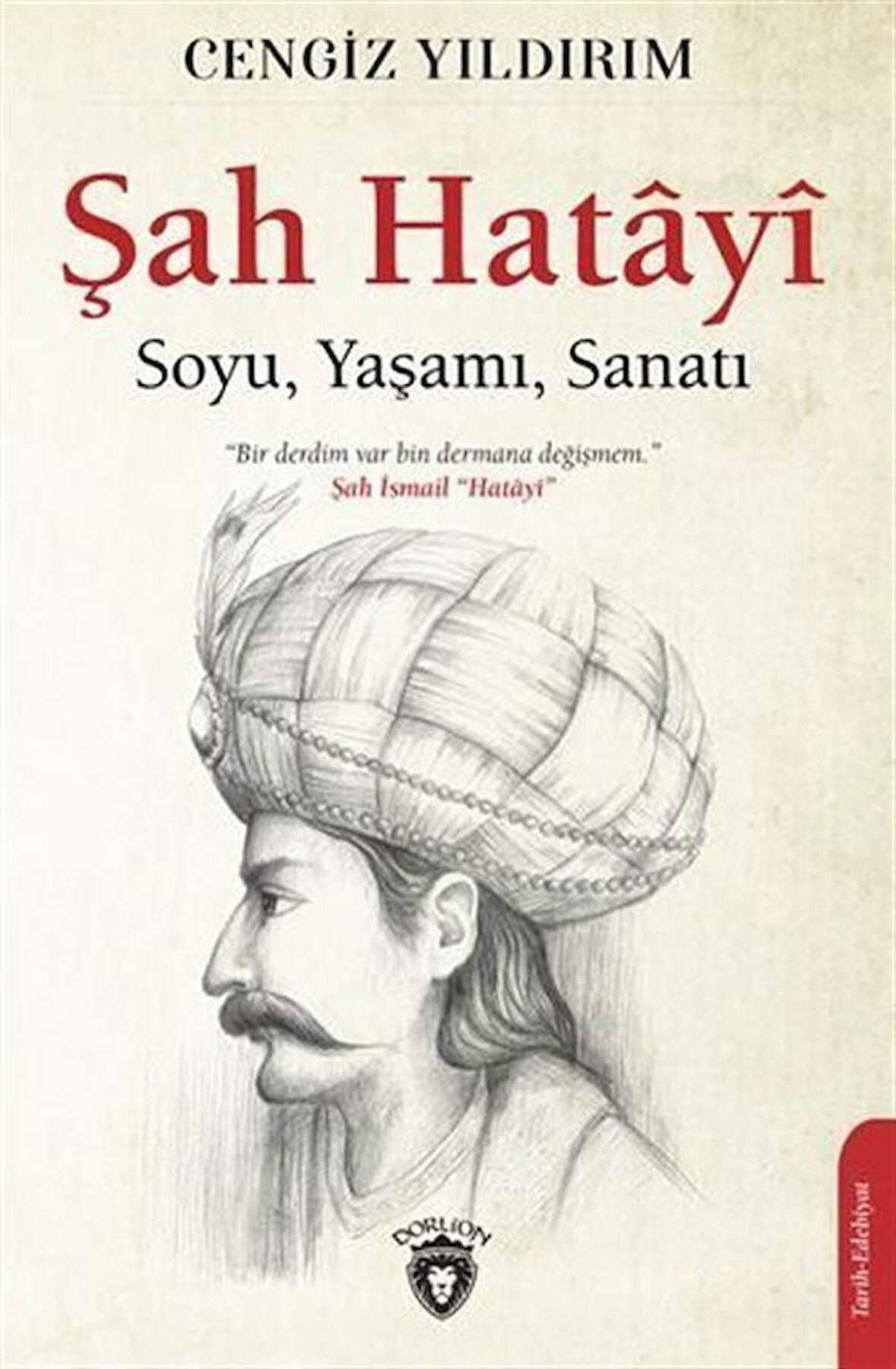 Şah Hatayı: Soyu, Yaşamı, Sanatı