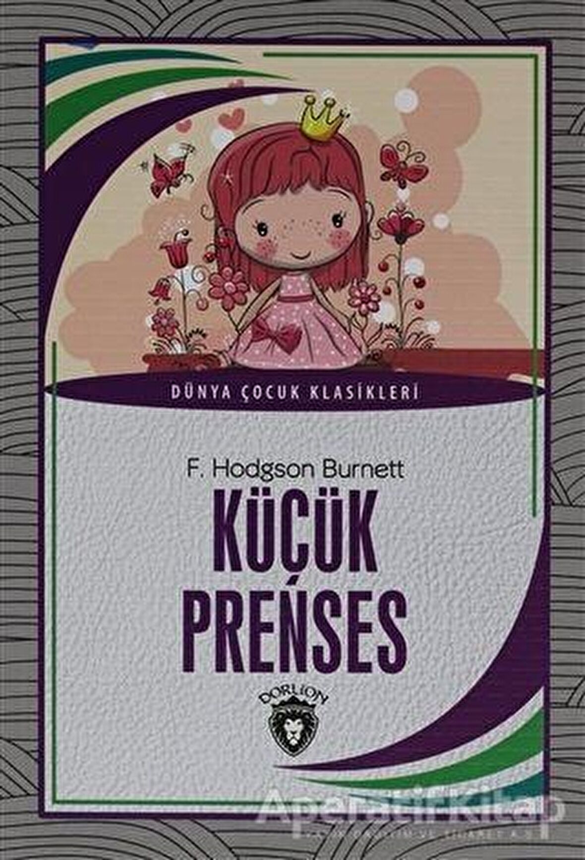 Küçük Prenses - Dünya Çocuk Klasikleri