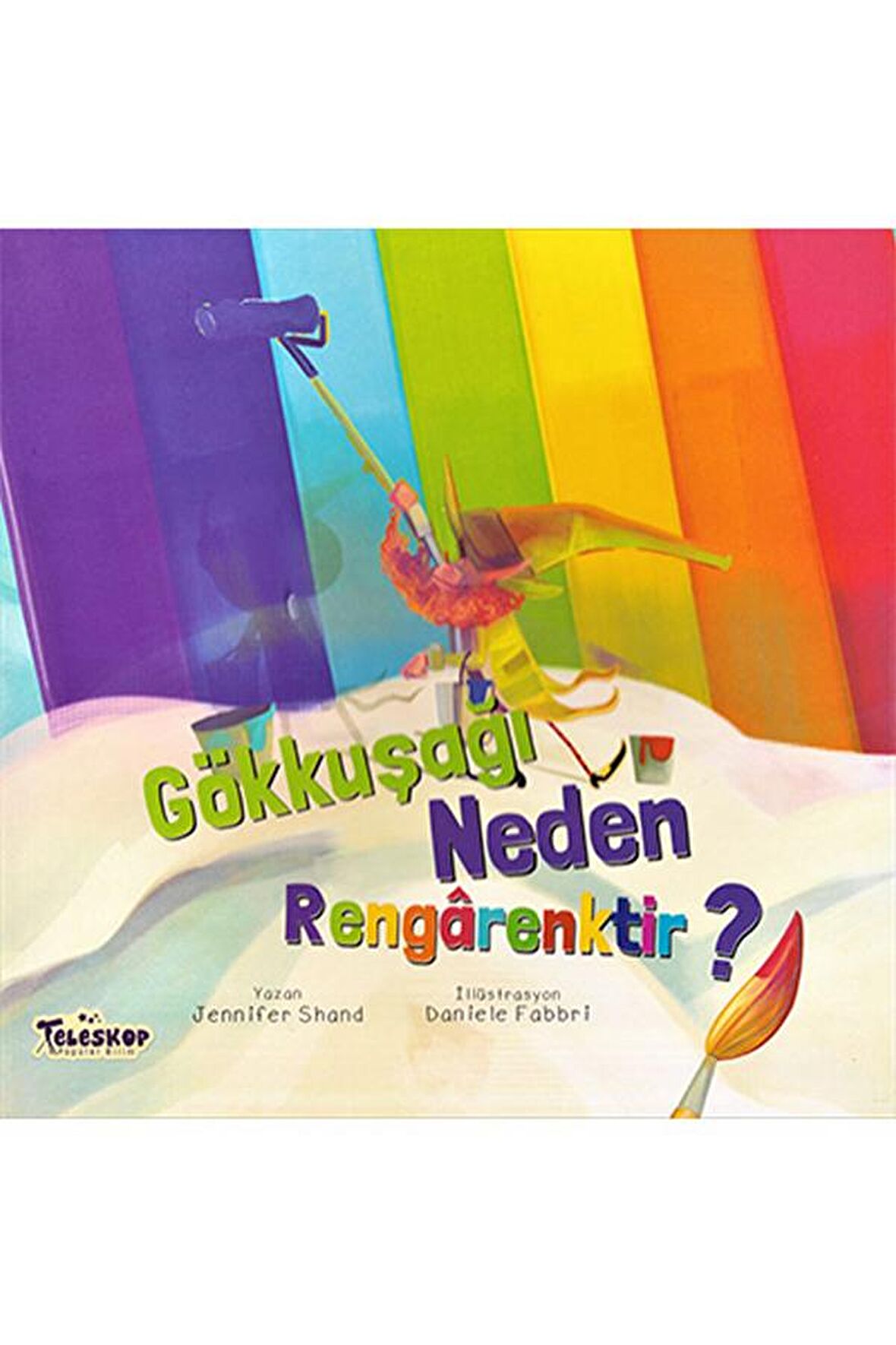 Gökkuşağı Neden Rengarektir?