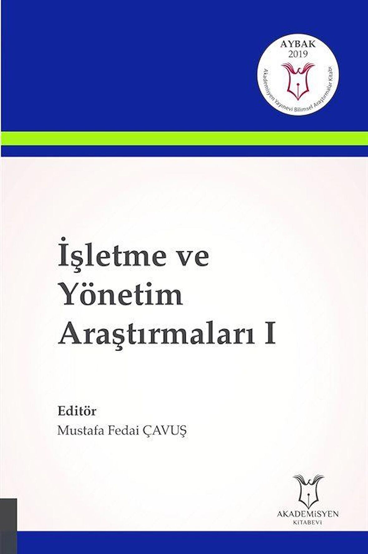 İşletme ve Yönetim Araştırmaları 1