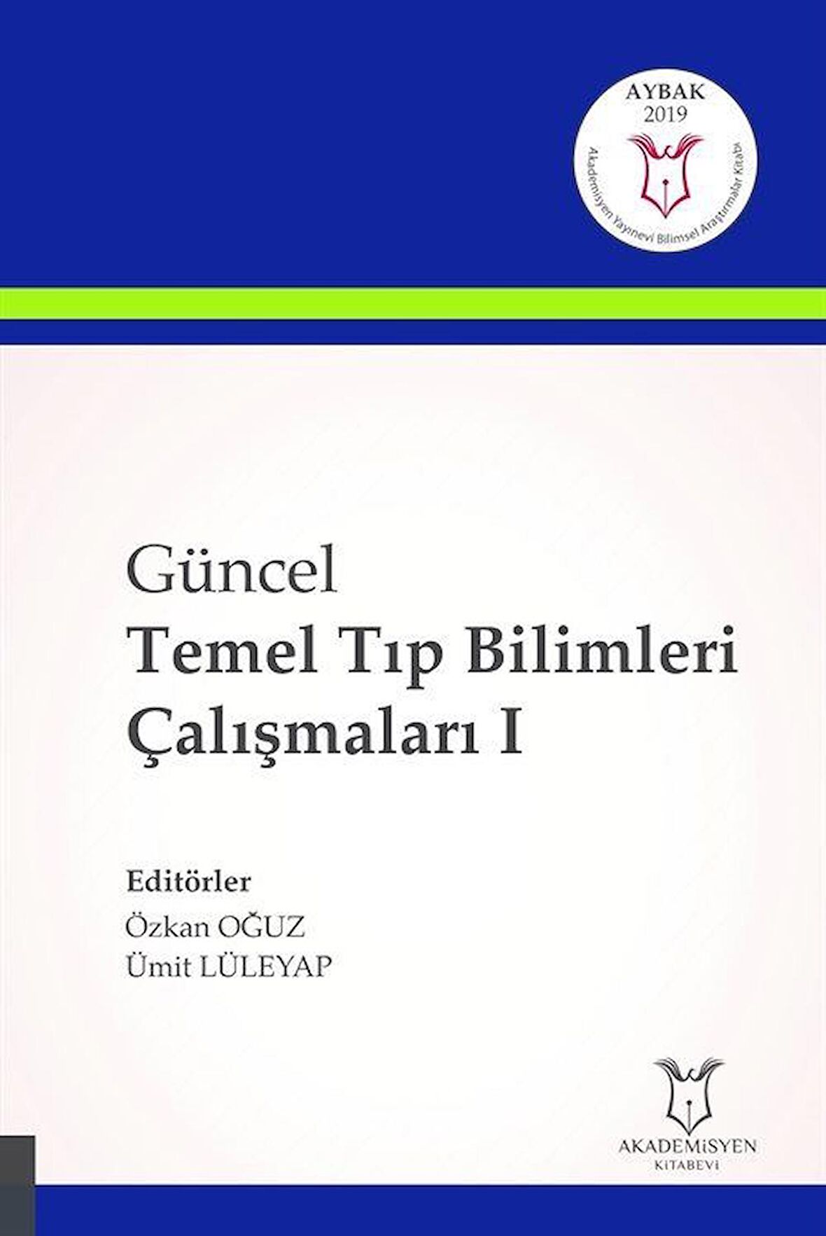 Güncel Temel Tıp Bilimleri Çalışmaları 1