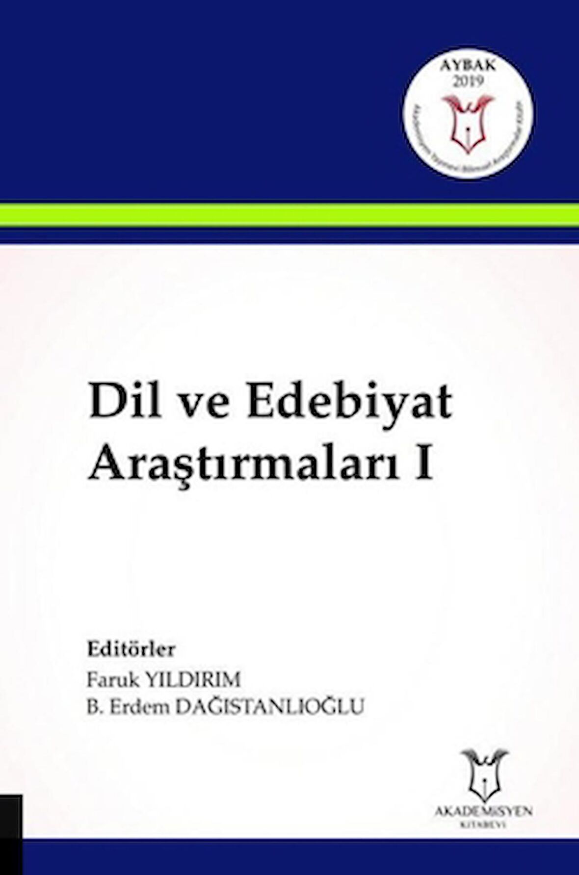 Dil ve Edebiyat Araştırmaları 1