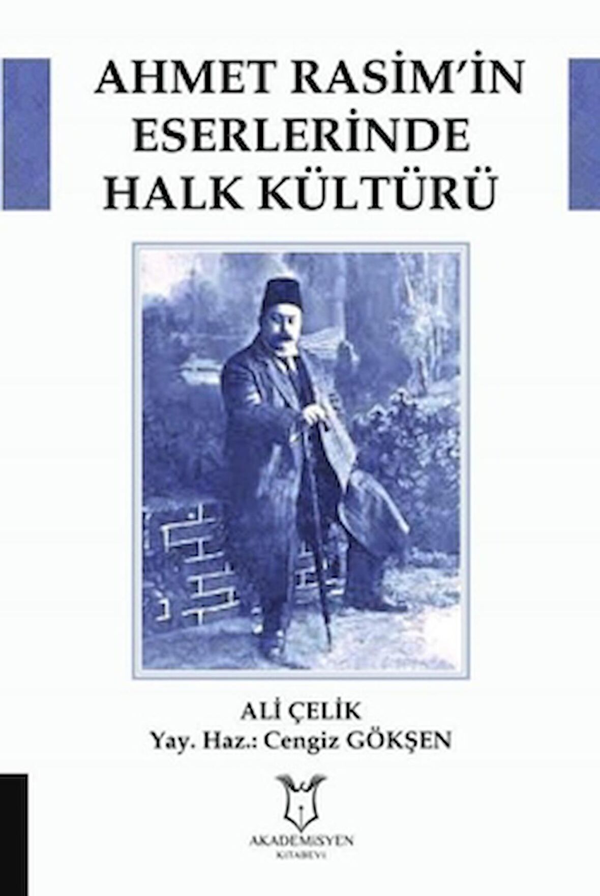 Ahmet Rasim’in Eserlerinde Halk Kültürü