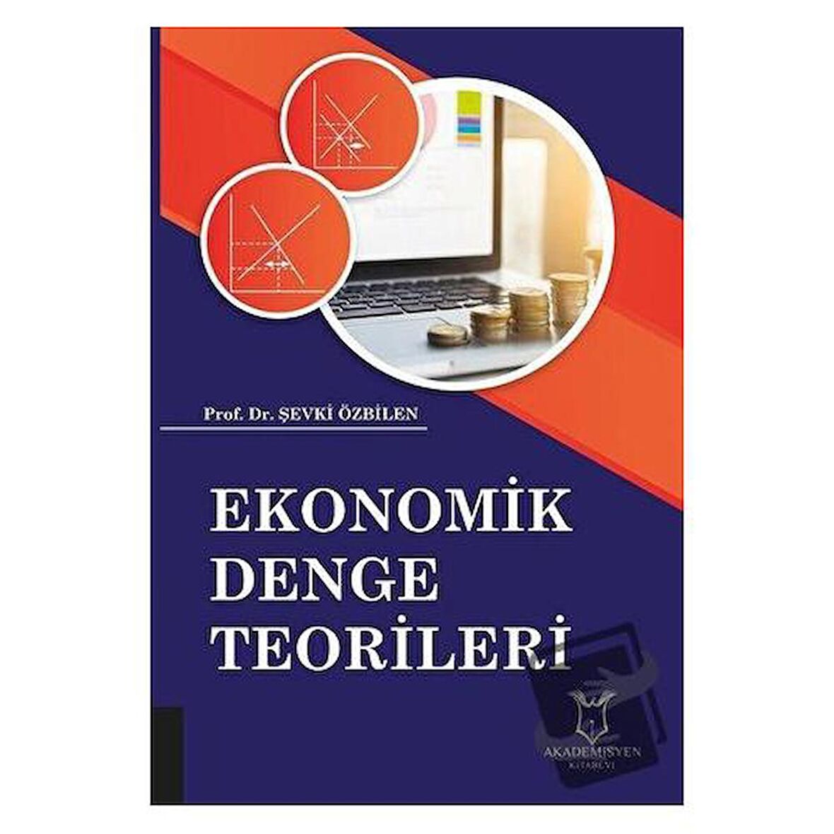 Ekonomik Denge Teorileri