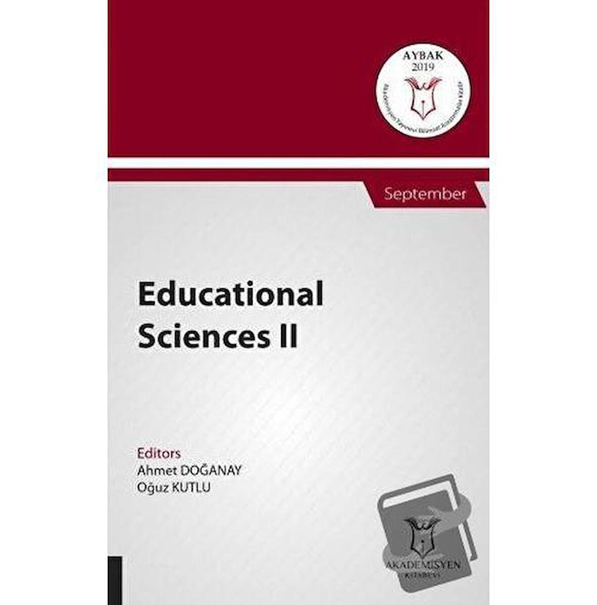 Educational Sciences II (AYBAK 2019 Eylül)