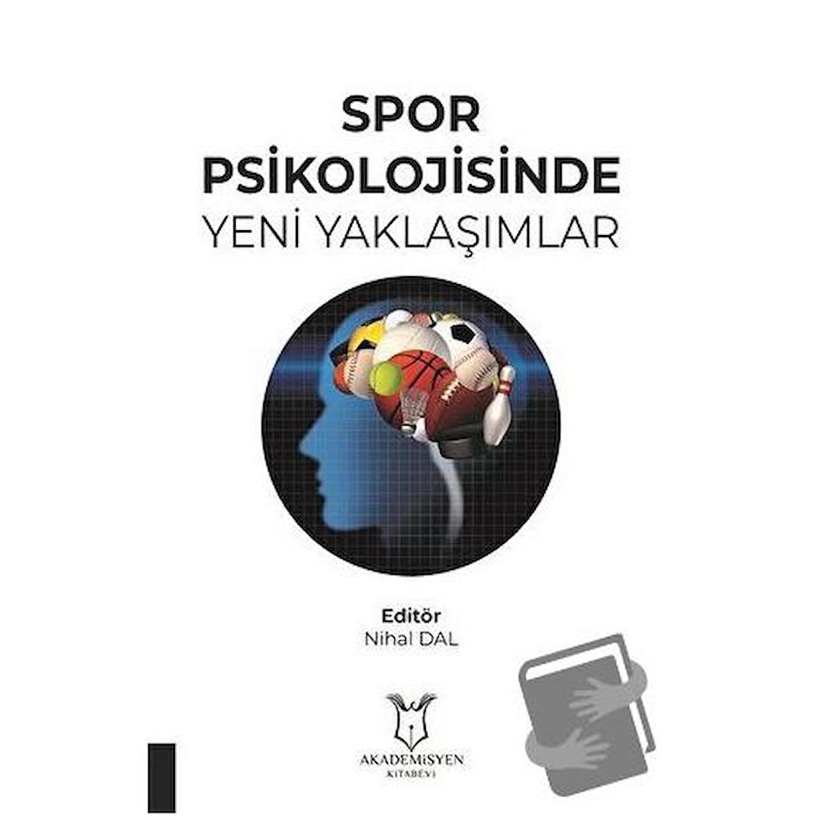 Spor Psikolojisinde Yeni Yaklaşımlar