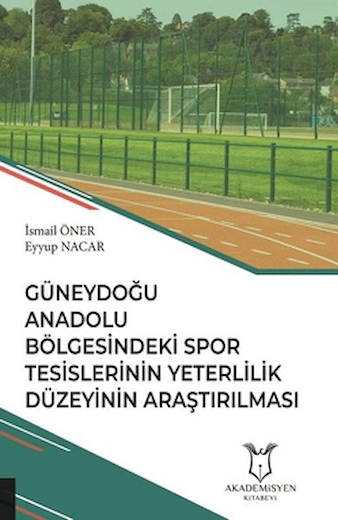 Güneydoğu Anadolu Bölgesindeki Spor Tesislerinin Yeterlilik Düzeyinin Araştırılması