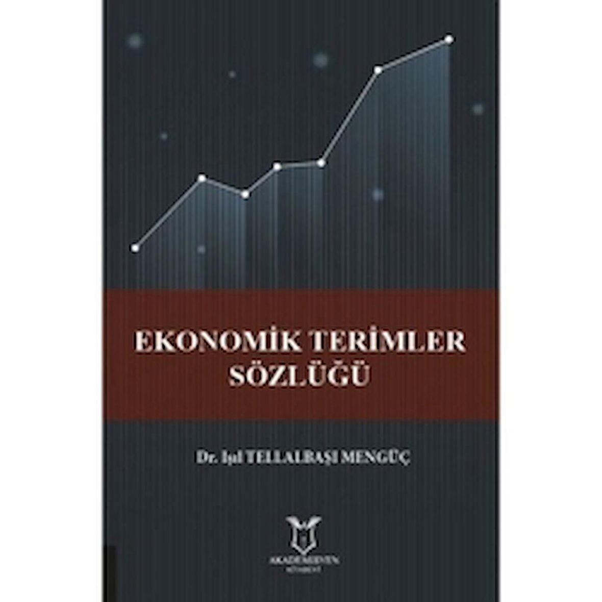 Ekonomik Terimler Sözlüğü
