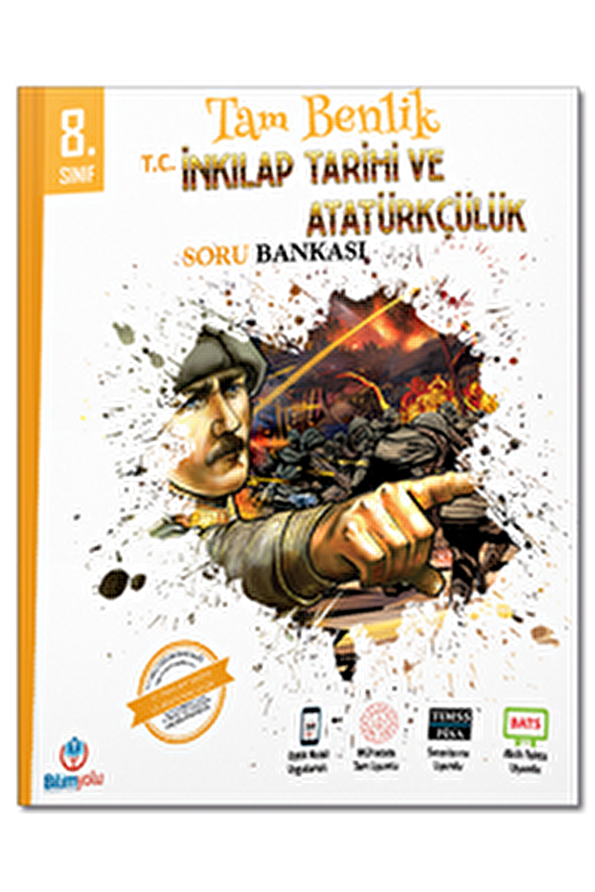 8. Sınıf TC İnkılap Tarihi ve Atatürkçülük Tam Benlik Soru Bankası