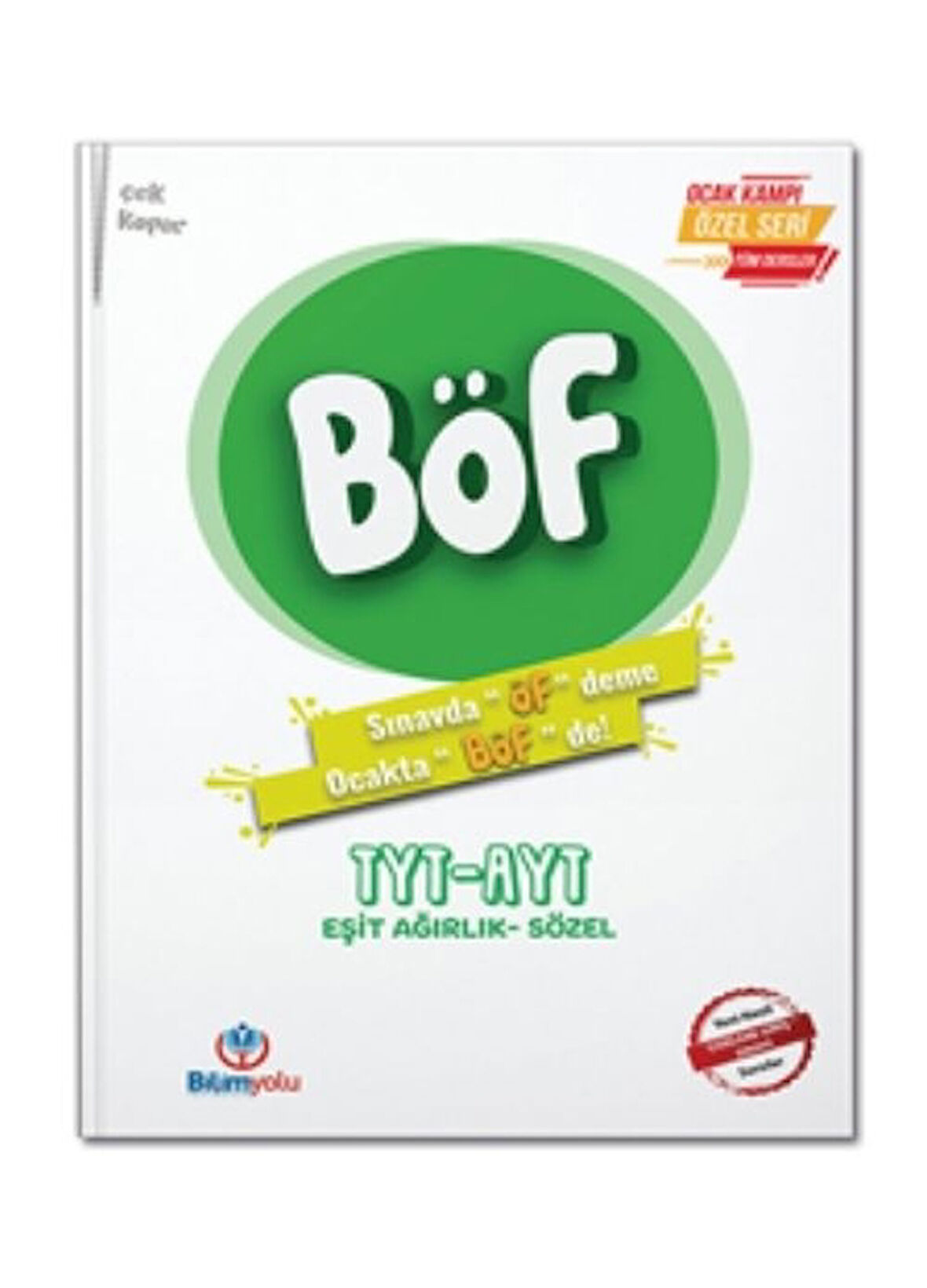TYT AYT Eşit Ağırlık Sözel BÖF 1.Dönem Tekrar Kitabı Bilimyolu Yayınları