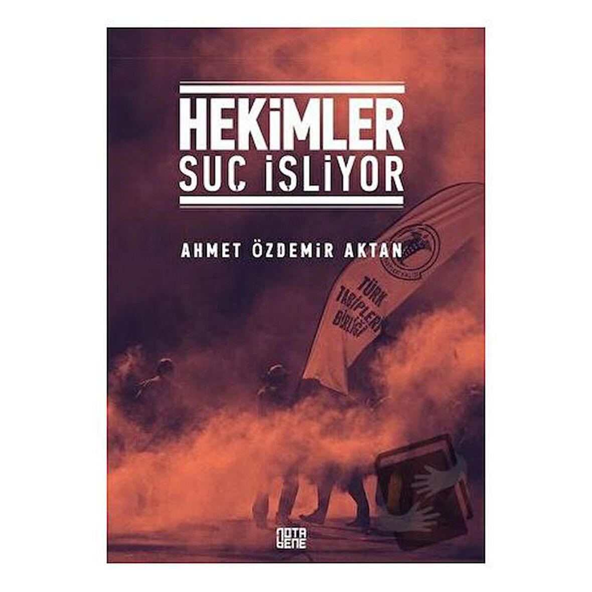 Hekimler Suç İşliyor