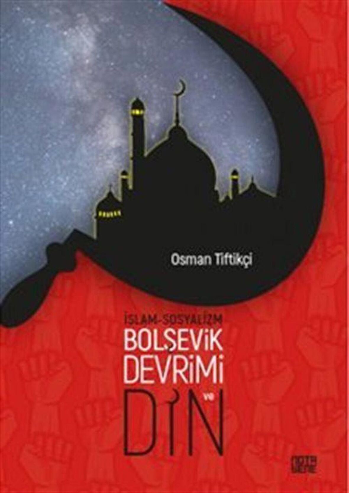 İslam-Sosyalizm, Bolşevik Devrimi ve Din