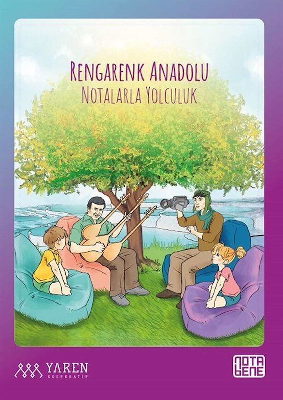 Rengarenk Anadolu Notalarla Yolculuk