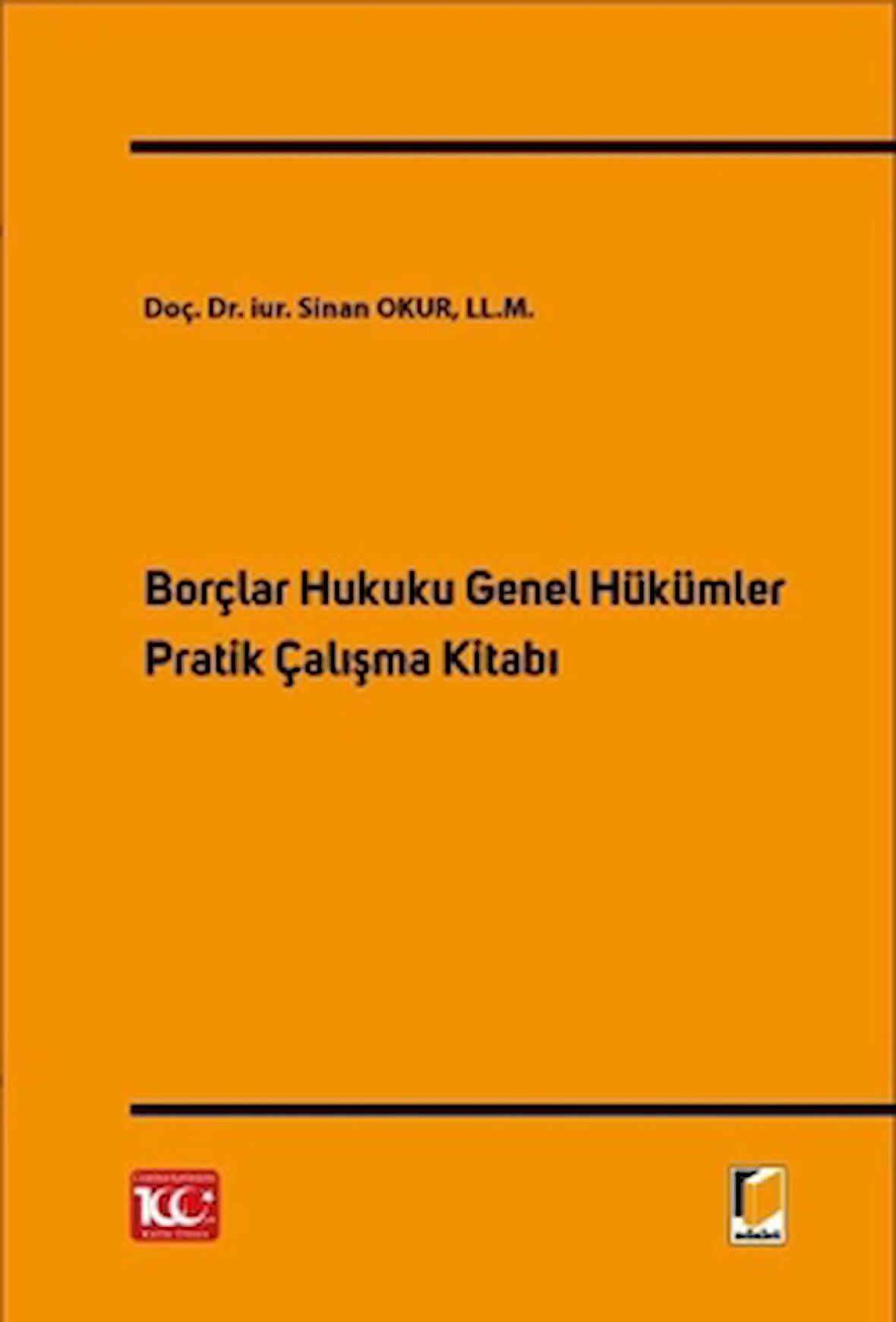 Borçlar Hukuku Genel Hükümler Pratik Çalışma Kitabı