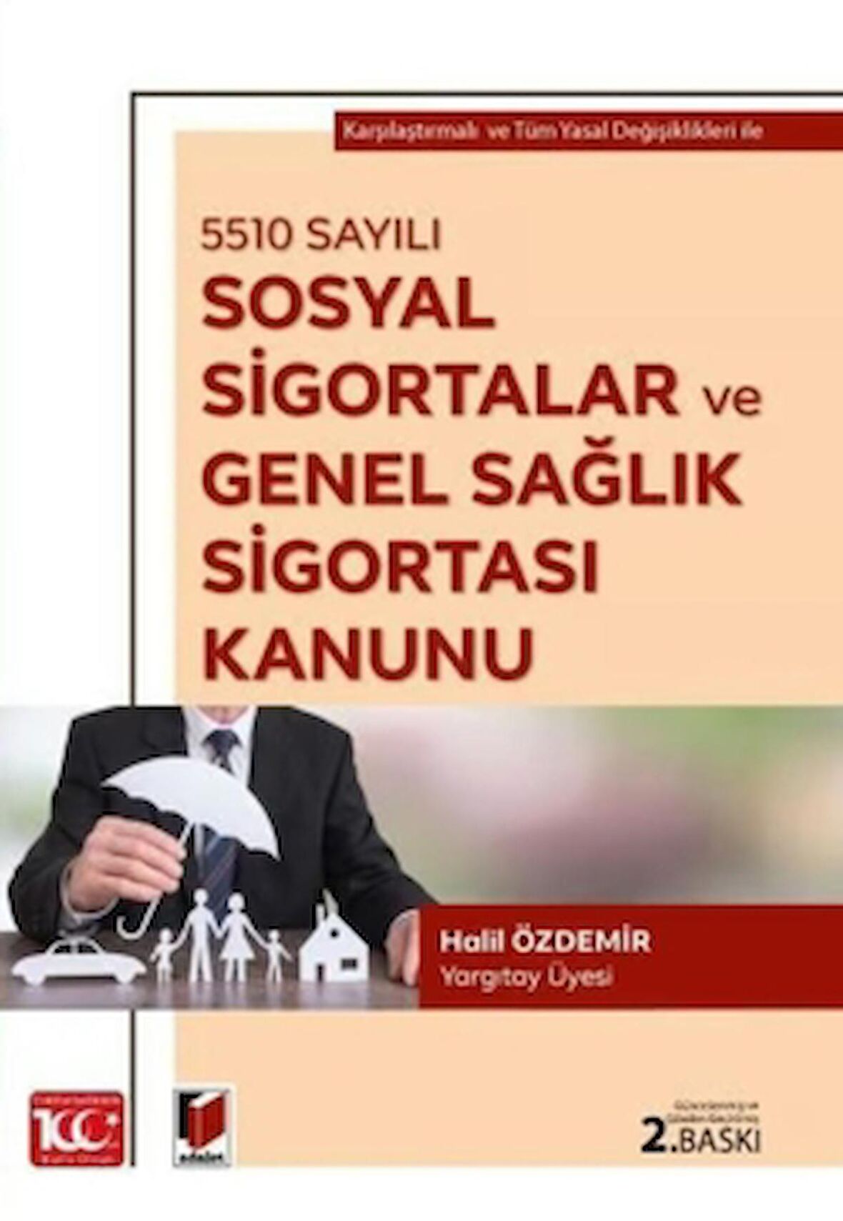 5510 sayılı Sosyal Sigortalar ve Genel Sağlık Sigortası Kanunu