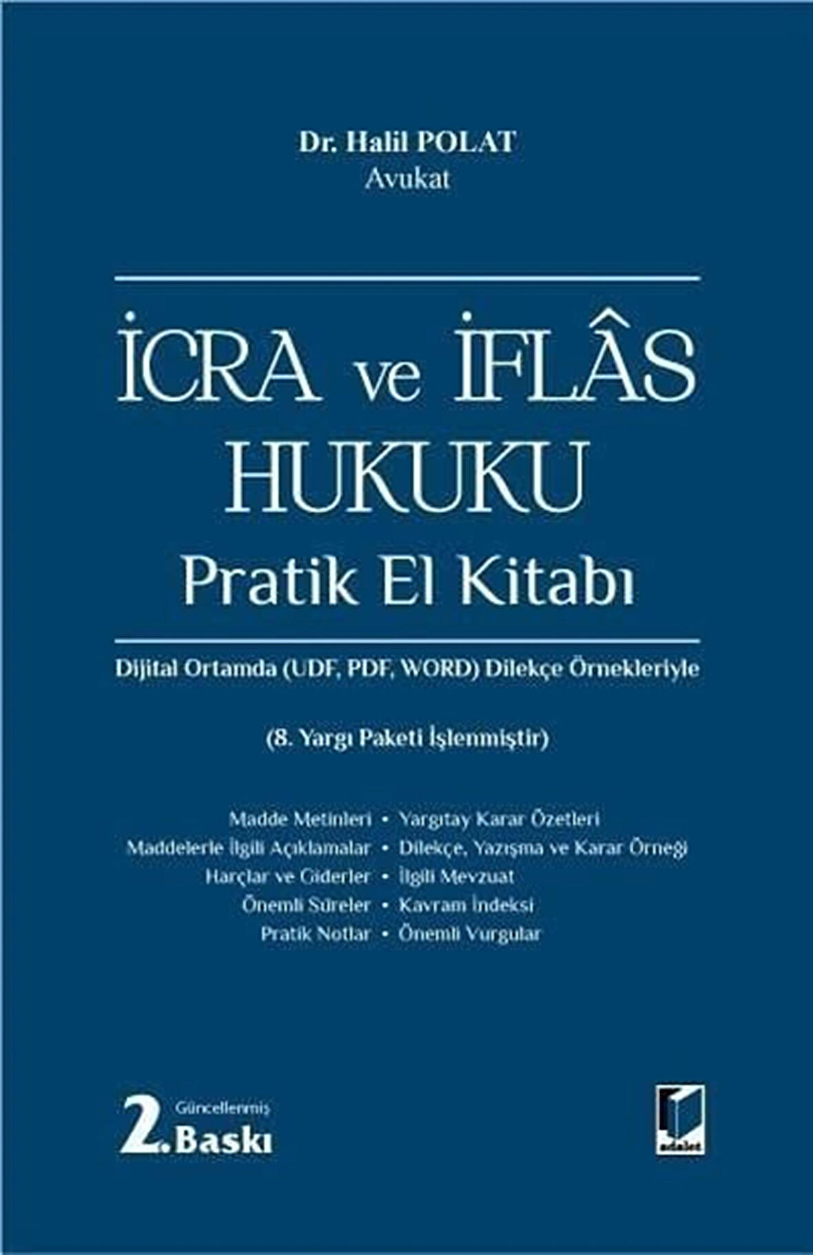 İcra ve İflas Hukuku Pratik El Kitabı / Halil Polat
