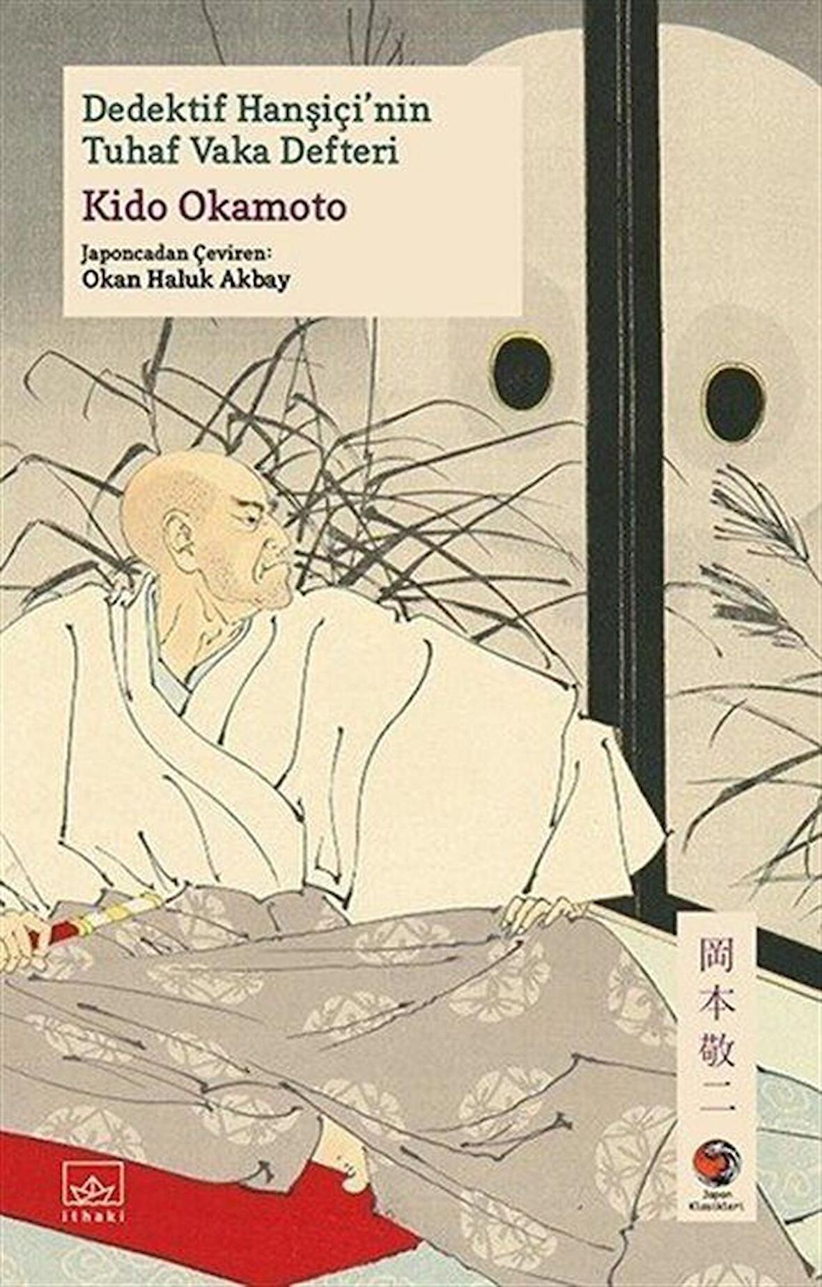 Dedektif Hanşiçi'nin Tuhaf Vaka Defteri / Kido Okamoto