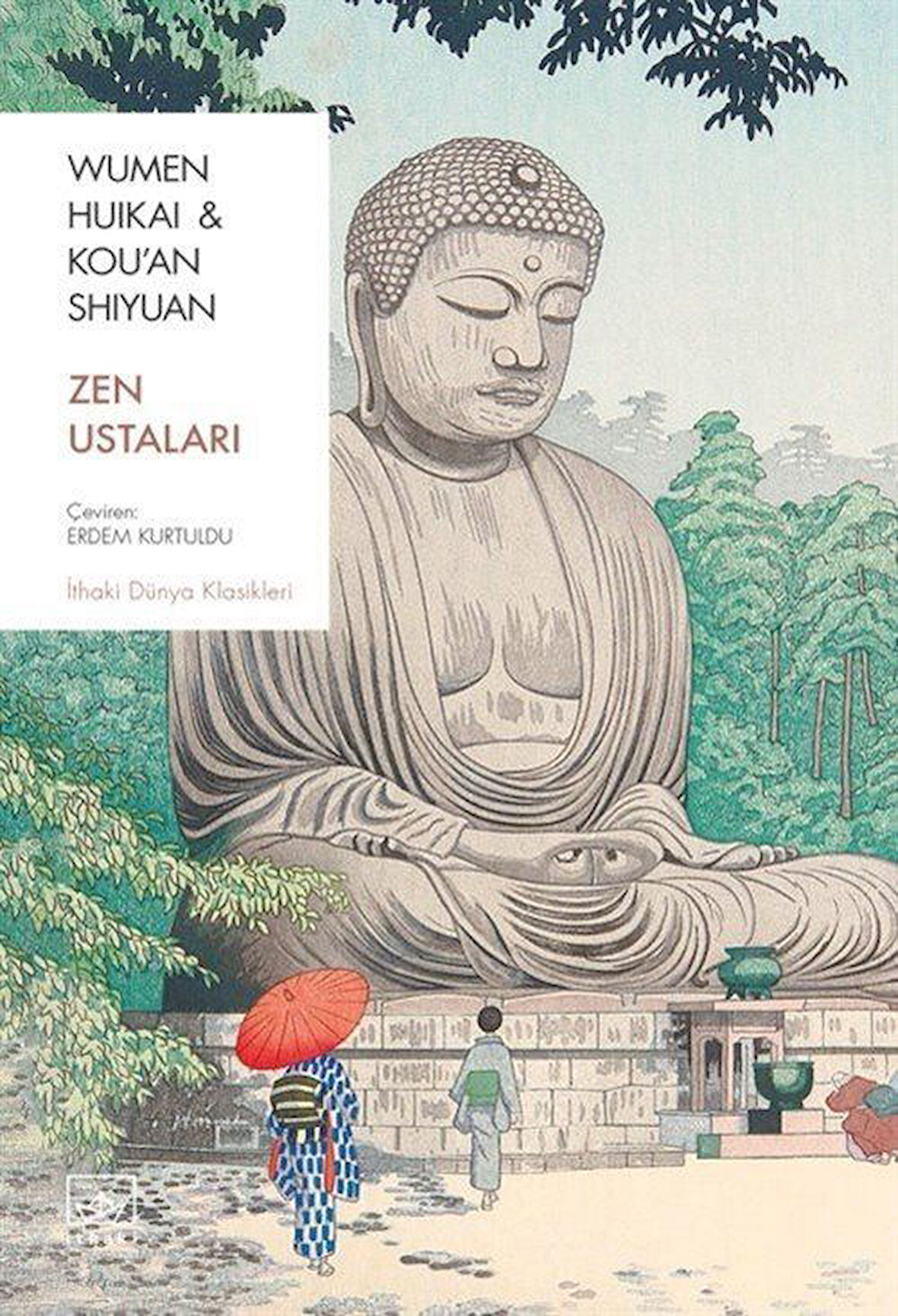 Zen Ustaları / Wumen Huikai