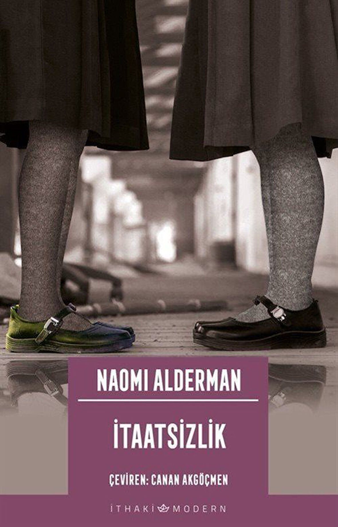 İtaatsizlik / Naomi Alderman